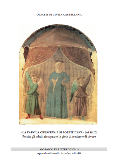 "La Parola cresceva e si fortificava" (At 19,20) - Perché gli adulti riscoprano la gioia di credere e di vivere